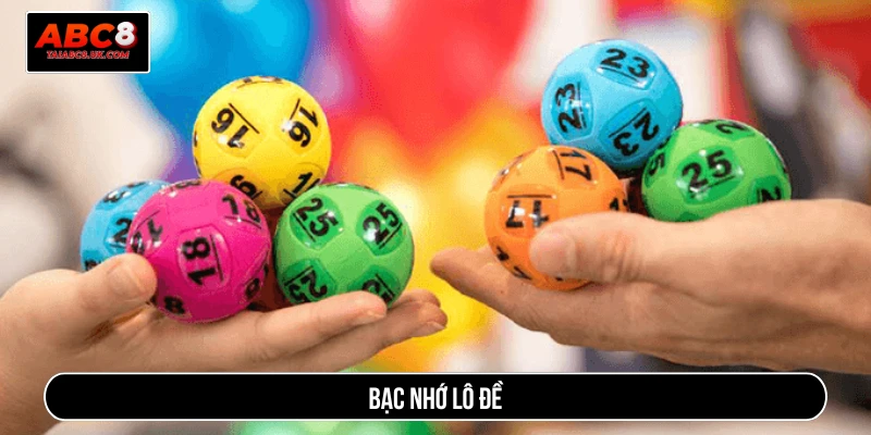 Bạc nhớ lô đề