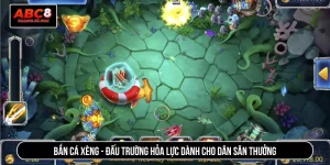 Bắn Cá Xèng - Đấu Trường Hỏa Lực Dành Cho Dân Săn Thưởng