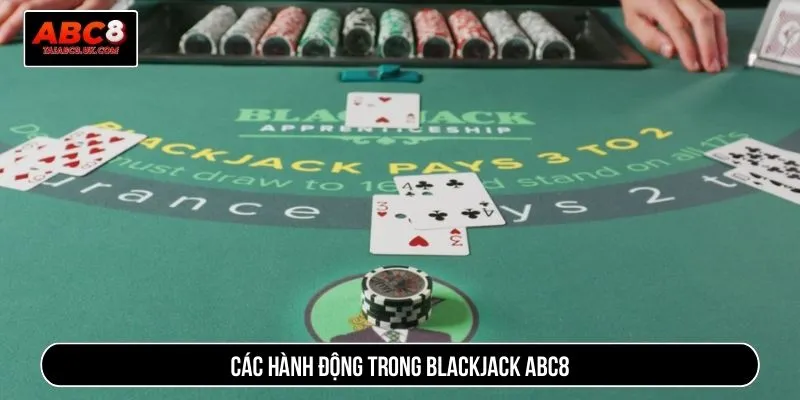 Các hành động trong blackjack ABC8