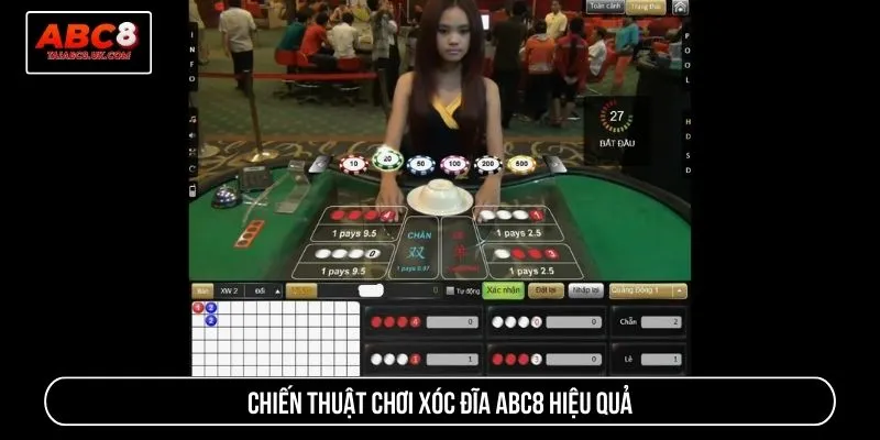 Chiến thuật chơi xóc đĩa ABC8 hiệu quả