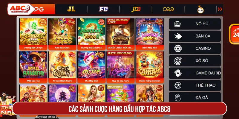 Đa dạng các sảnh cược ABC8 với từng chuyên mục game