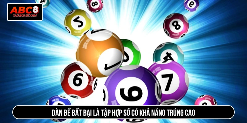 Dàn đề bất bại là tập hợp số có khả năng trúng cao 