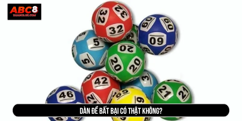 Dàn đề bất bại theo các chuyên gia là không có thật 