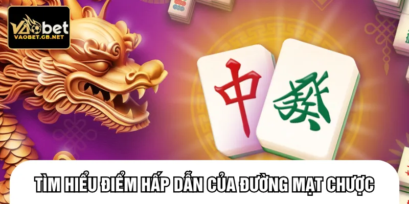 Đường mạt chược tích hợp cơ chế quay hiện đại