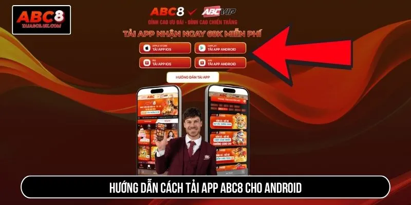 Hướng dẫn cách tải app ABC8 cho Android