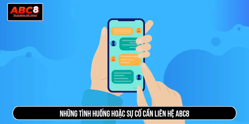 Liên hệ khi gặp sự cố để nhận hỗ trợ hiệu quả